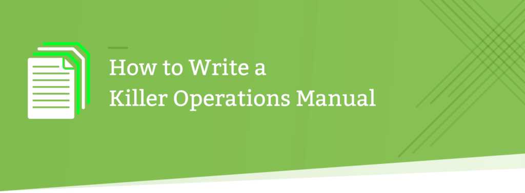 Green banner with document icon reading How to Write a Killer Operations Manual